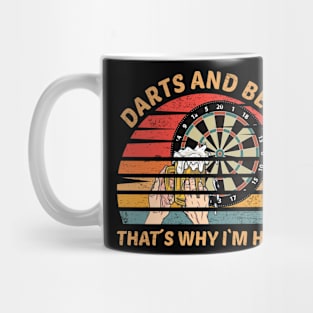 Darts and beer thats why im here vintage Mug